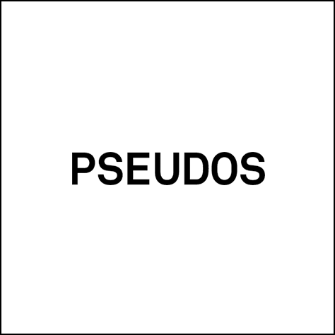 pseudos